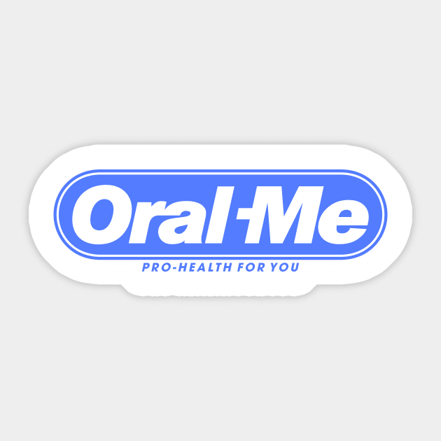 Oral Me Sticker by benjistewarts